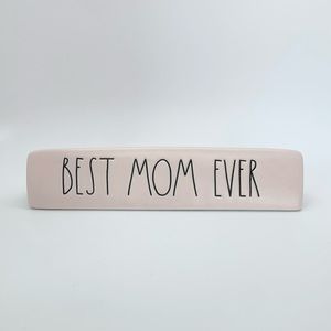NWT Rae Dunn Best Mom Ever Sign Desk Plaque Farmhouse Decor
